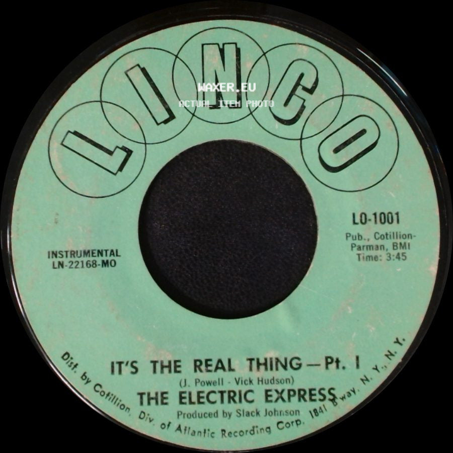The Electric Express - It's The Real Thing - Pt. Ii / It's The Real Thing - Pt. 1 side B
