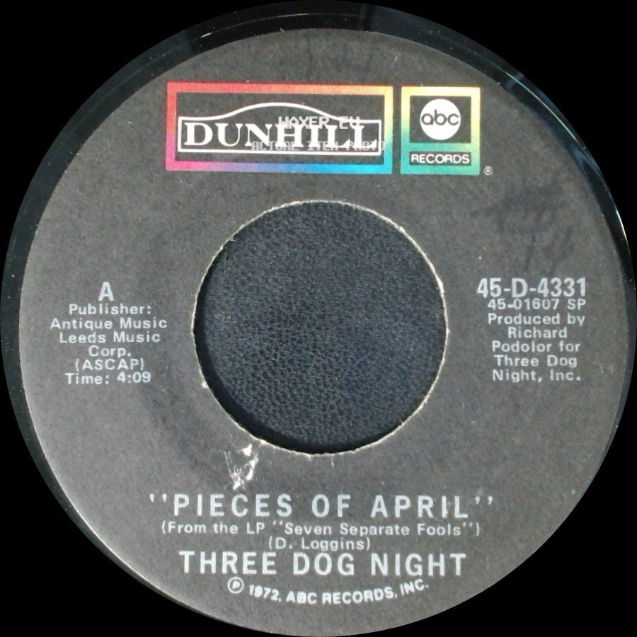 Three Dog Night - Pieces Of April / The Writings On The Wall side A