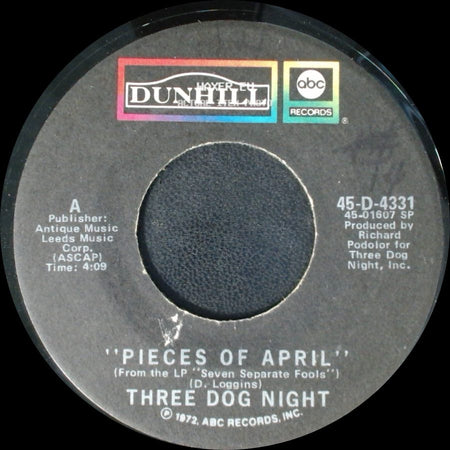Three Dog Night - Pieces Of April / The Writings On The Wall side A