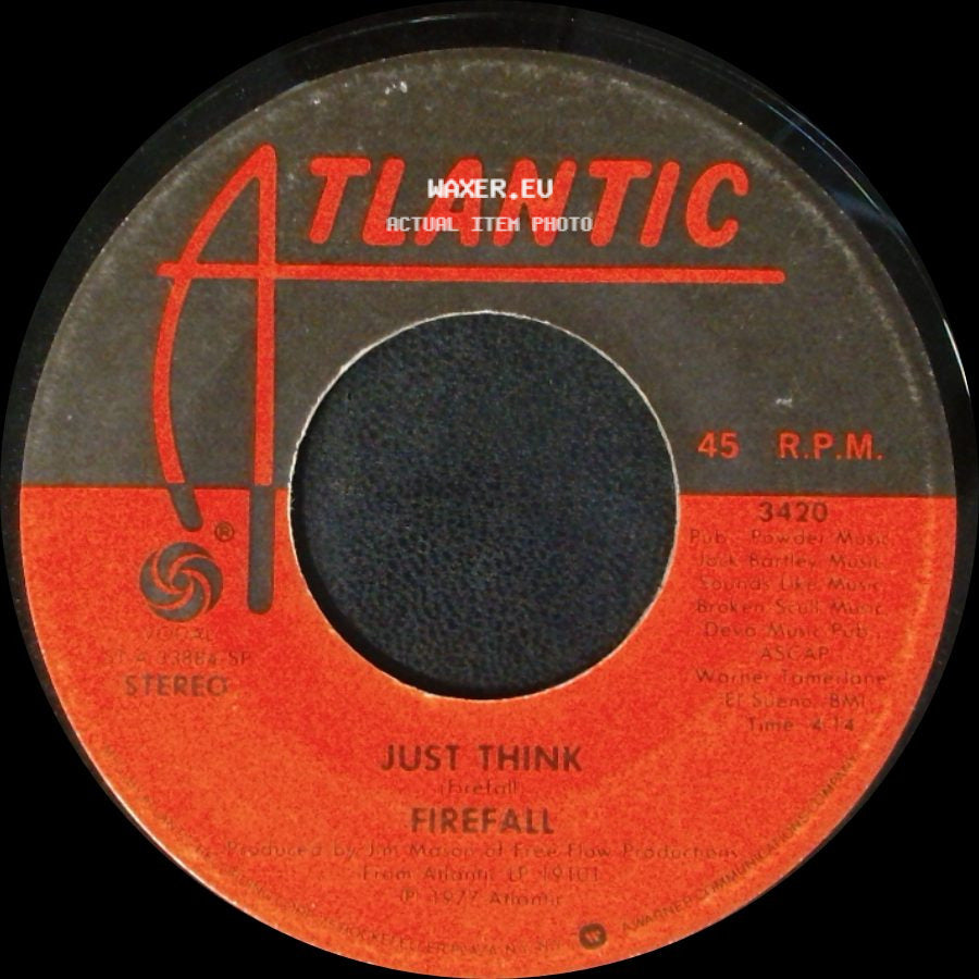 Firefall - Just Remember I Love You / Just Think side B