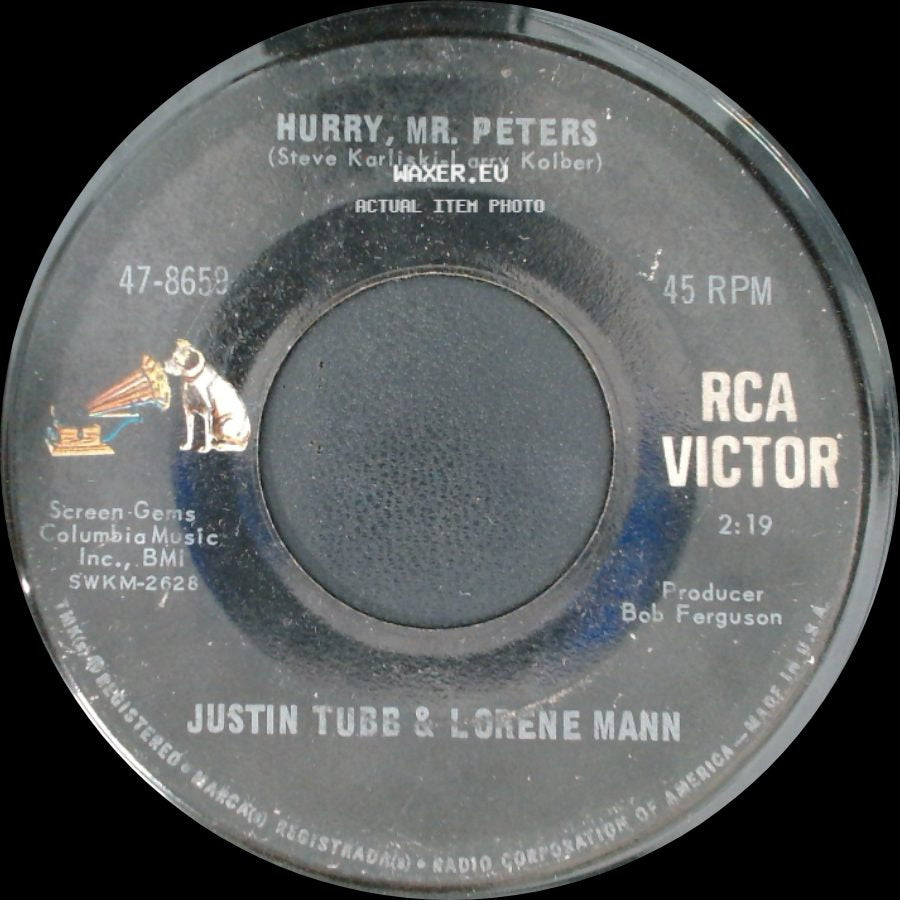 Justin Tubb & Lorene Mann - Hurry, Mr. Peters / We've Got A Lot In Common side A