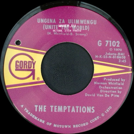 The Temptations - Ungena Za Ulimwengu (Unite The World) / Hum Along And Dance side A