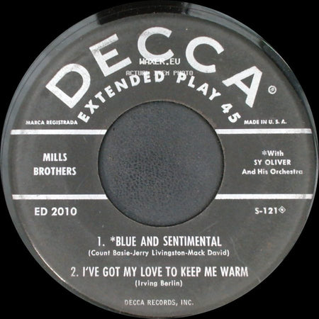 Mills Brothers - 1. Lazy River / 2. I'm Afraid To Love You / Blue And Sentimental / I've Got My Love To Keep Me Warm side B