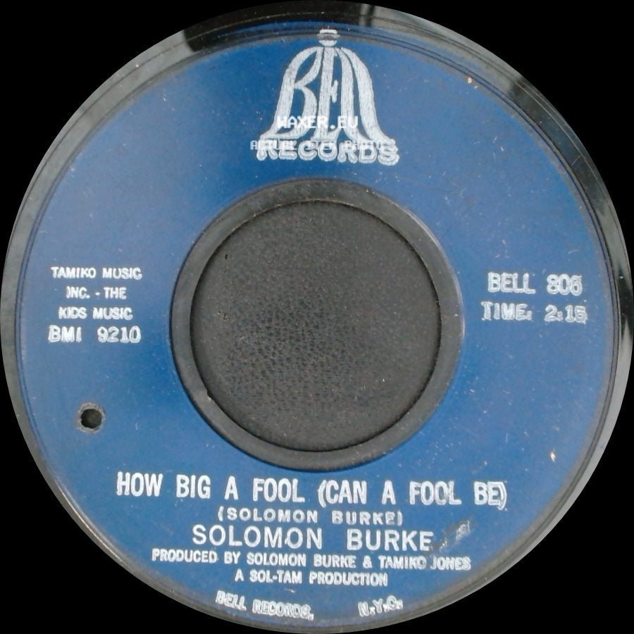 Solomon Burke - How Big A Fool (Can A Fool Be) / That Lucky Old Sun side A