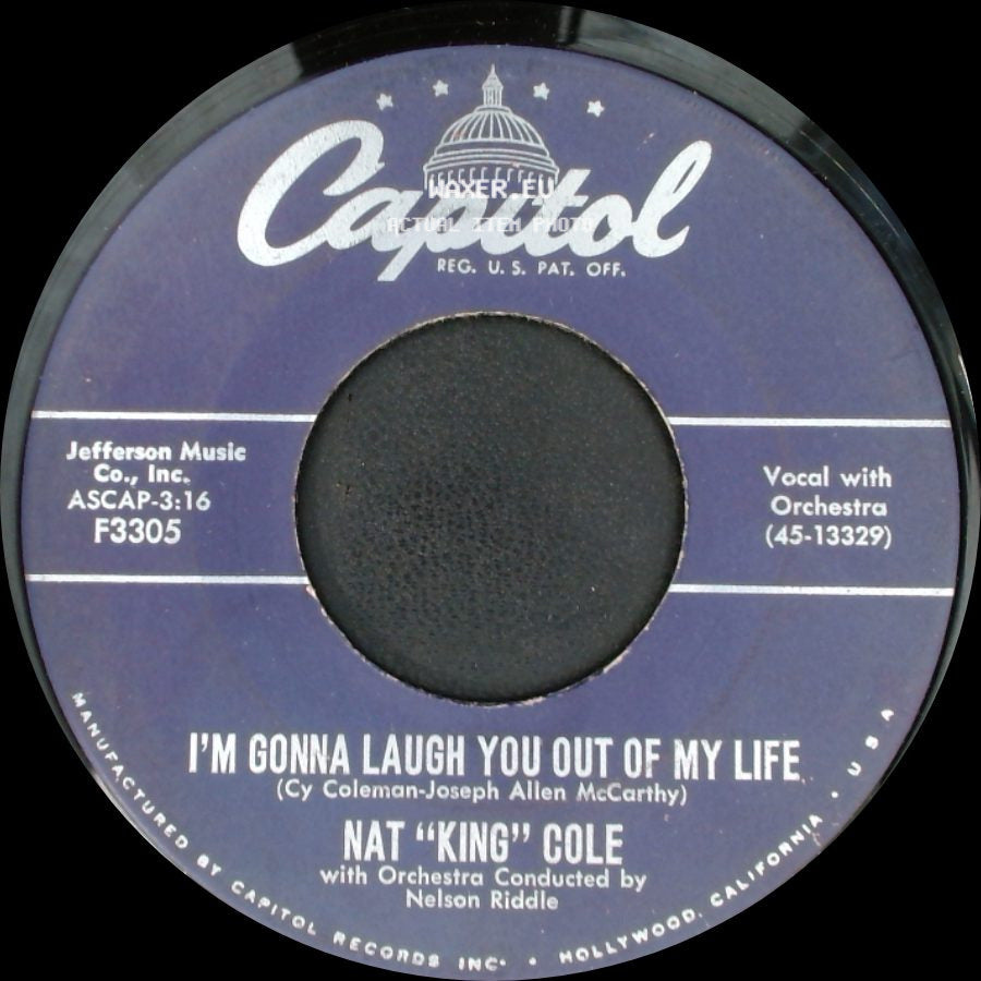 Nat "King" Cole - I'm Gonna Laugh You Out Of My Life / Take Me Back To Toyland side A