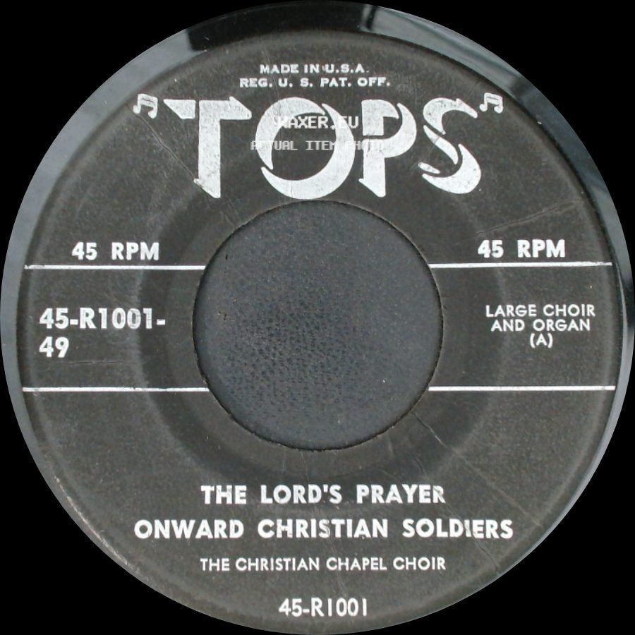 The Christian Chapel Choir - What A Friend We Have In Jesus / Jesus Keep Me Near The Cross / The Lord's Prayer / Onward Christian Soldiers side B