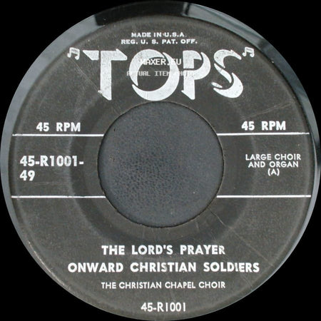 The Christian Chapel Choir - What A Friend We Have In Jesus / Jesus Keep Me Near The Cross / The Lord's Prayer / Onward Christian Soldiers side B