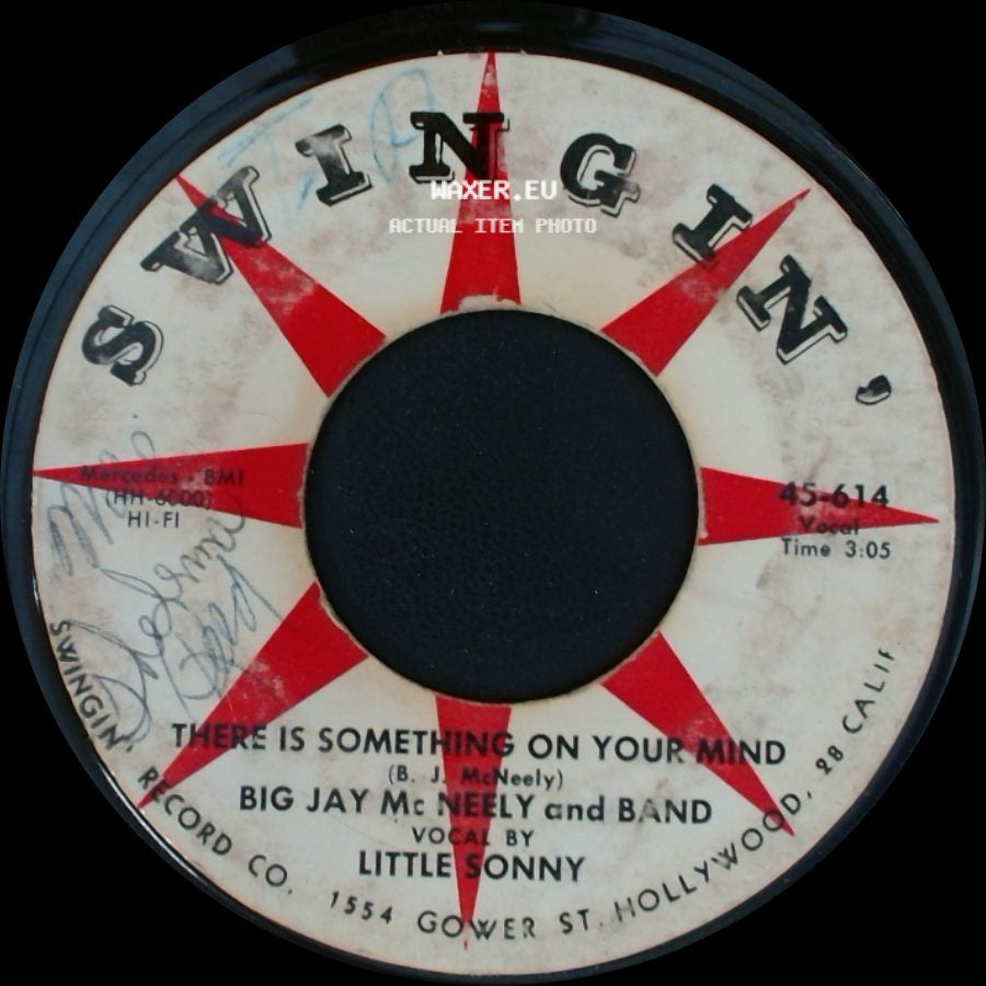 Big Jay Mc Neely And Band - There Is Something On Your Mind / Back Shack Track side A