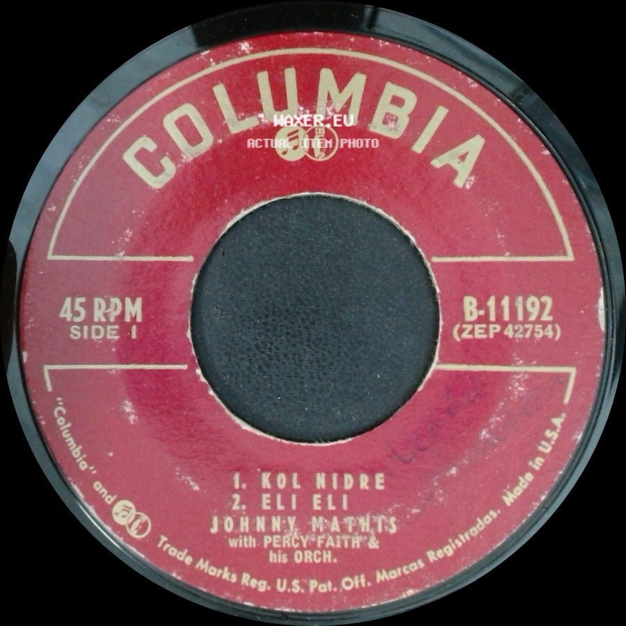 Johnny Mathis With Percy Faith & His Orch. - Kol Nidre / Eli Eli / Unknown Title B side A