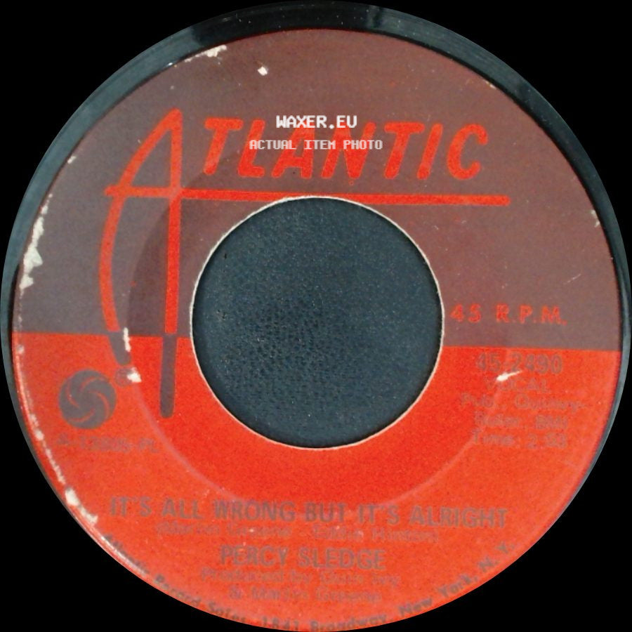 Percy Sledge - It's All Wrong But It's Alright / Take Time To Know Her side A