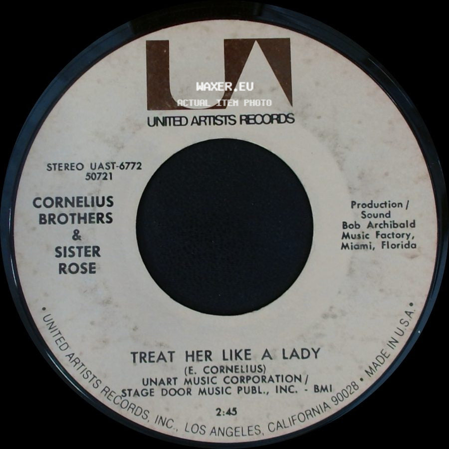 Cornelius Brothers & Sister Rose - Treat Her Like A Lady / Over At My Place side A