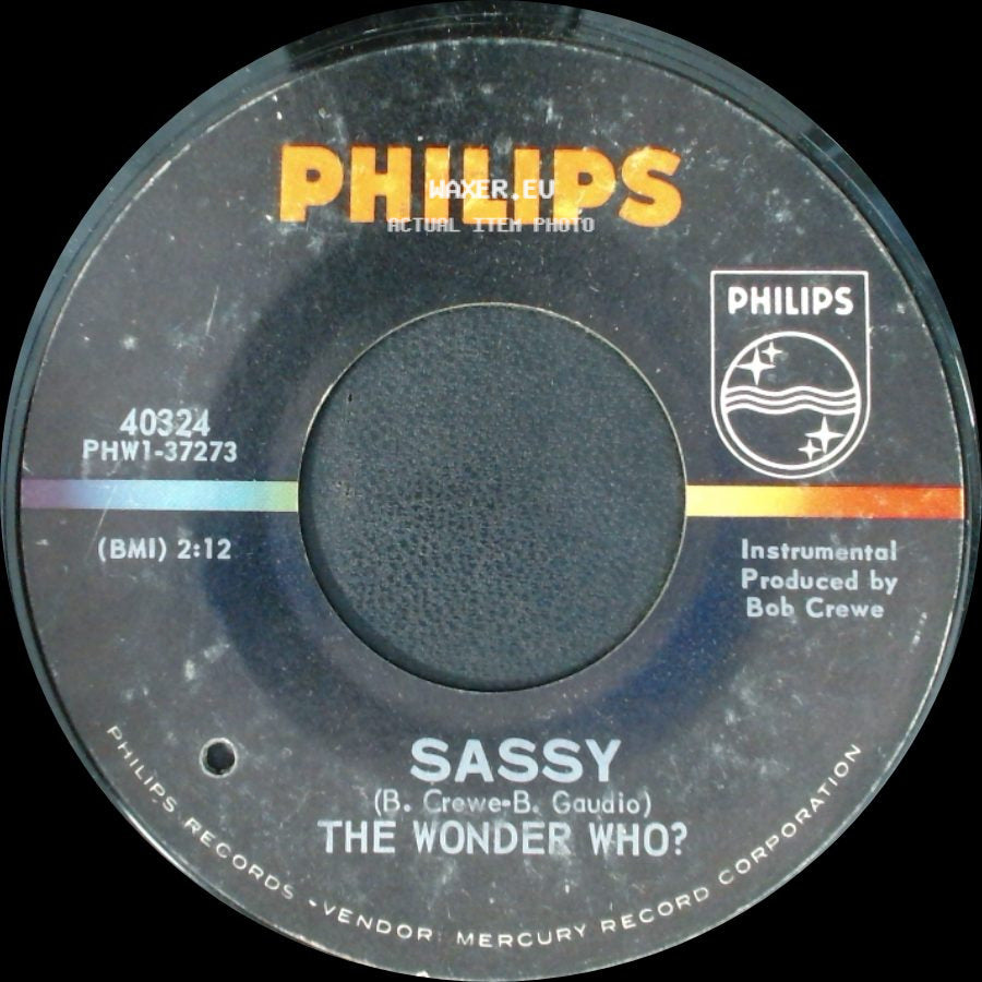 The Wonder Who? - Sassy / Don't Think Twice (Bob Dylan) side A