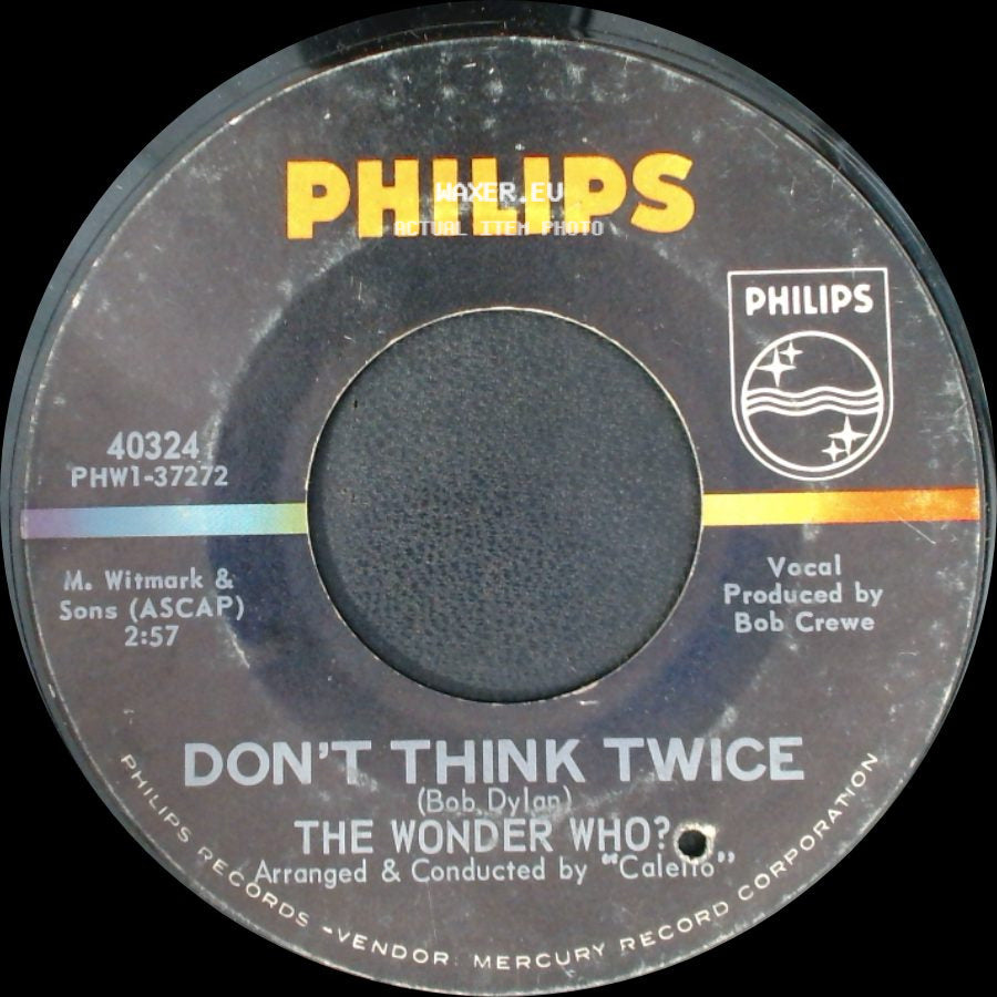 The Wonder Who? - Sassy / Don't Think Twice (Bob Dylan) side B