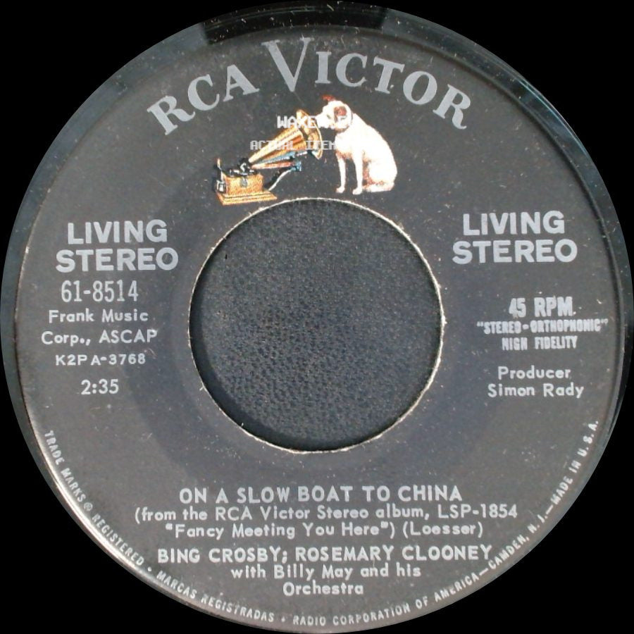 Bing Crosby; Rosemary Clooney With Billy May And His Orchestra - On A Slow Boat To China / Hindustan side A