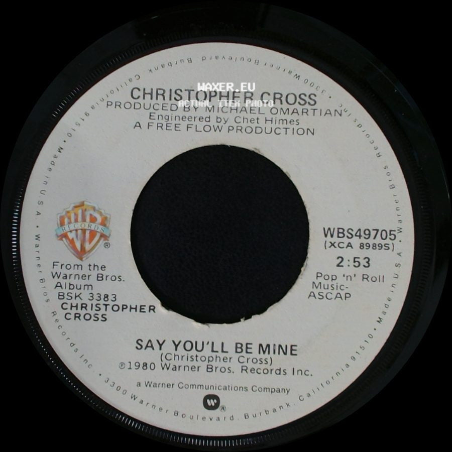 Christopher Cross - Say You'll Be Mine / Spinning side A