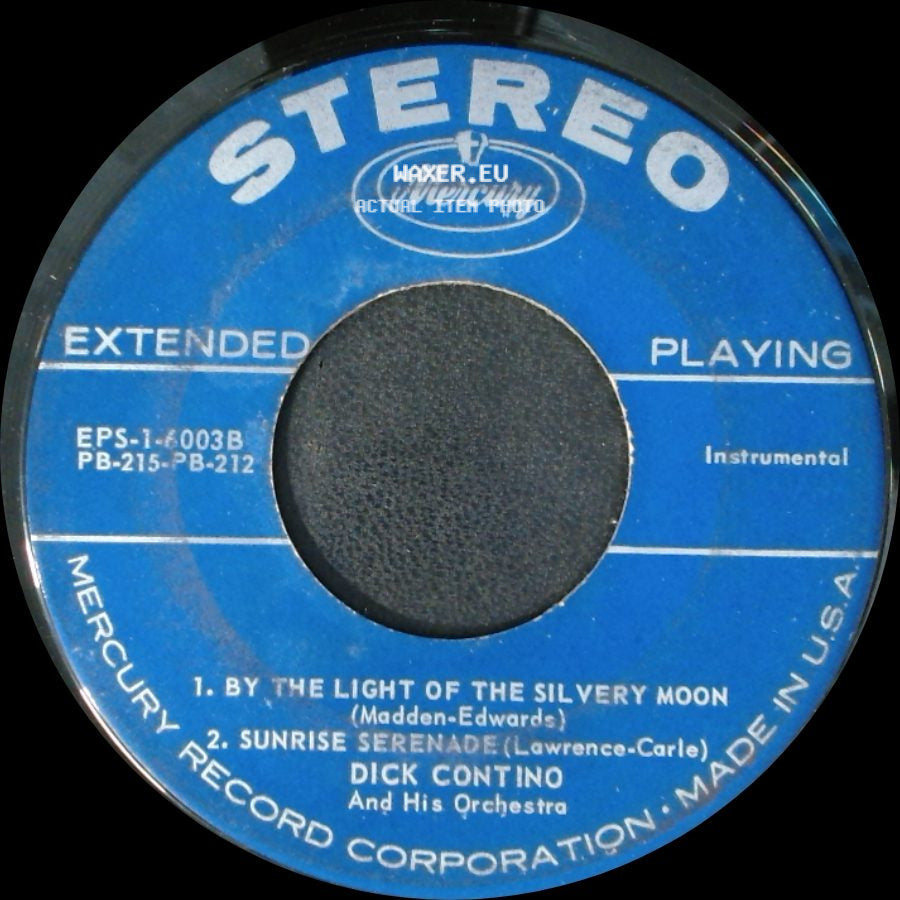 Dick Contino And His Orchestra - By The Light Of The Silvery Moon / Sunrise Serenade / Rain On The Roof / Moonlight Cocktail side A