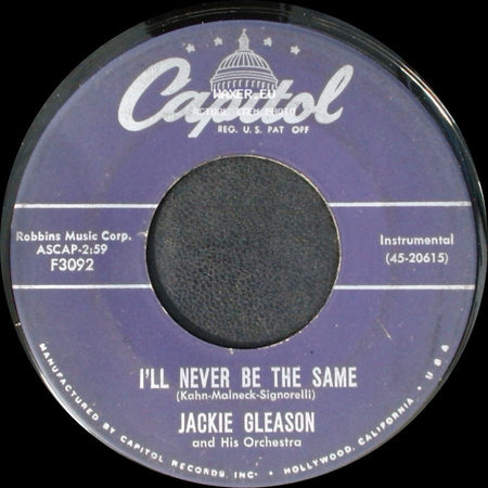 Jackie Gleason And His Orchestra - Rain / I'll Never Be The Same side B