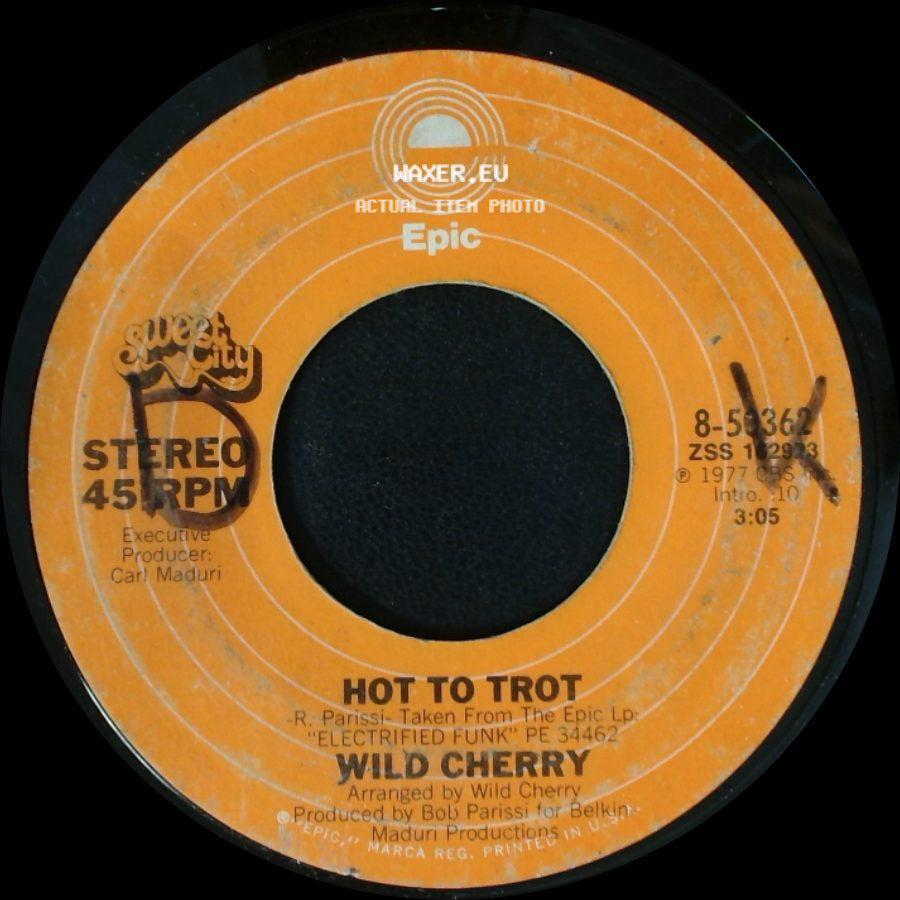 Wild Cherry - Hot To Trot / Put Yourself In My Shoes side A