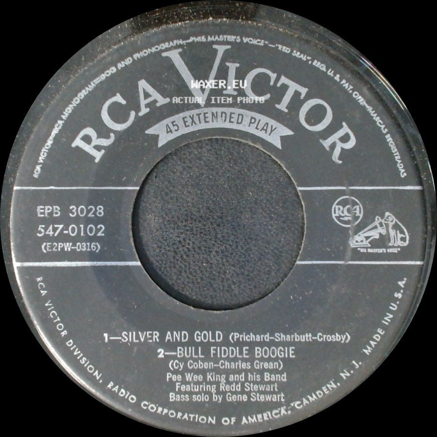Pee Wee King And His Band Featuring Redd Stewart - Silver And Gold / Bull Fiddle Boogie / Kentucky Waltz / Ten Gallon Boogie side A