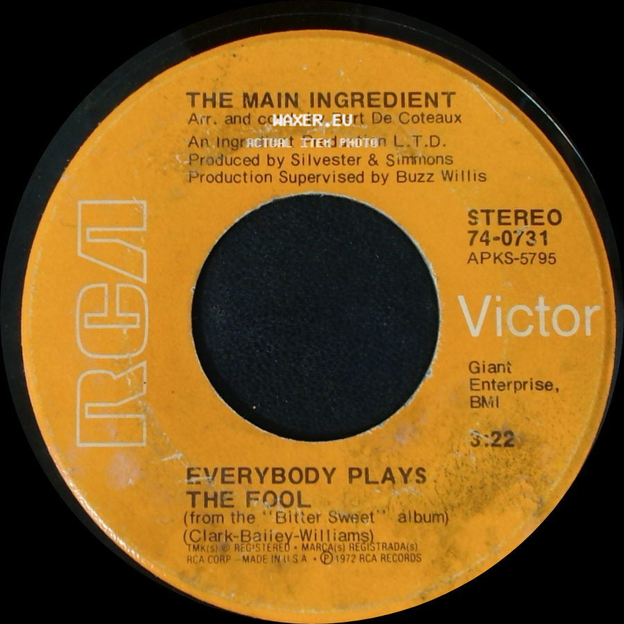 The Main Ingredient - Who Can I Turn To (When Nobody Needs Me) / Everybody Plays The Fool side B