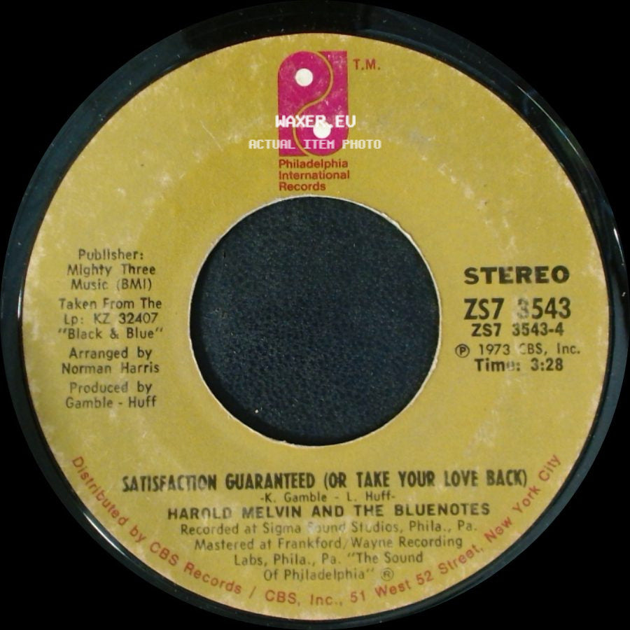 Harold Melvin And The Bluenotes - Satisfaction Guaranteed (Or Take Your Love Back) / I'm Weak For You side A