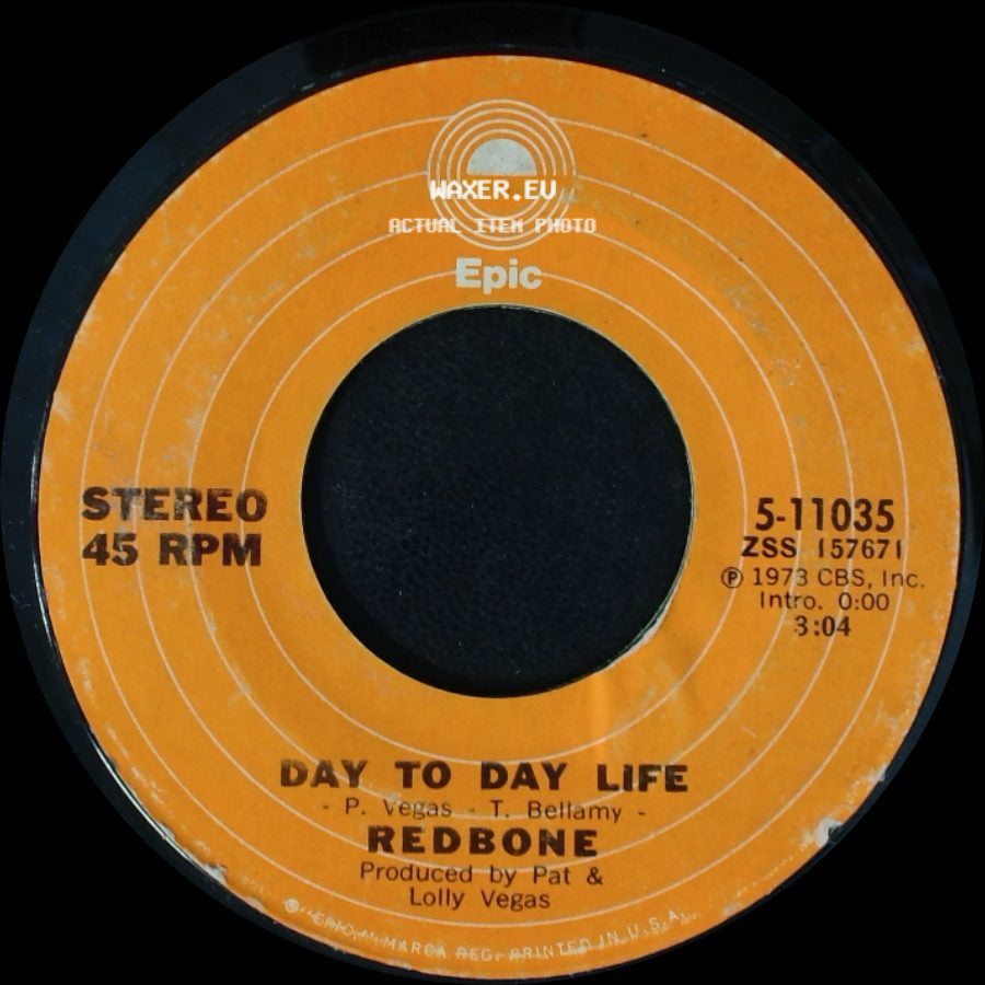 Redbone - Day To Day Life / Come And Get Your Love side A