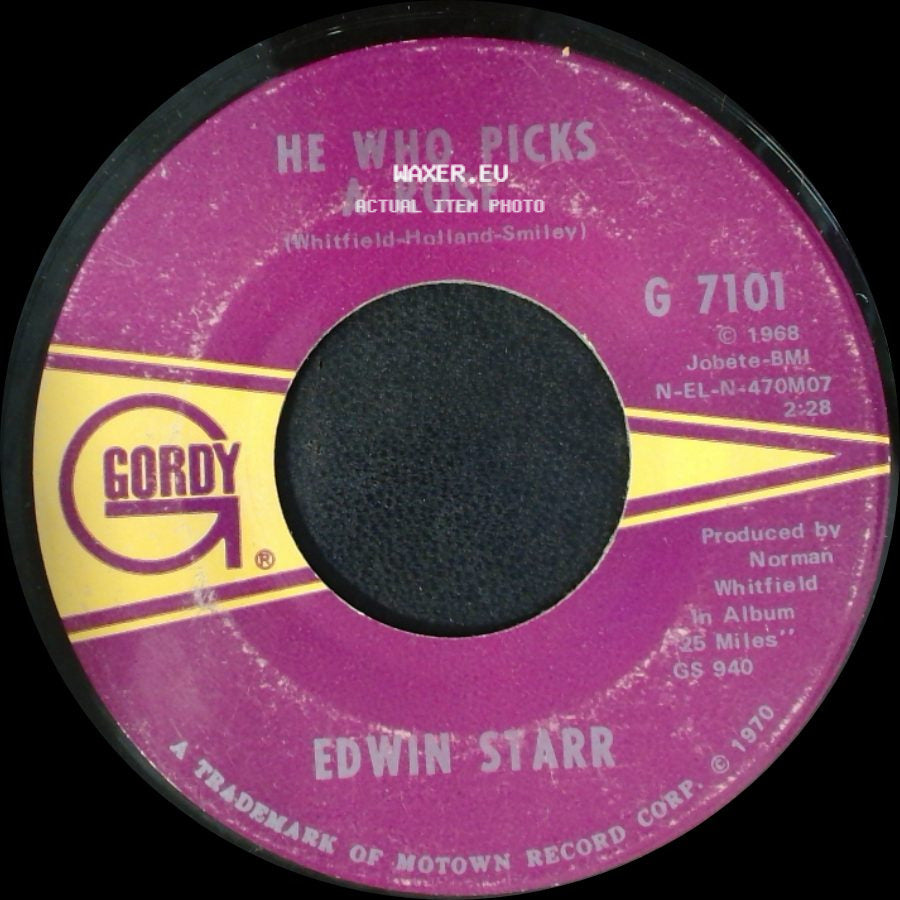 Edwin Starr - He Who Picks A Rose / War side A