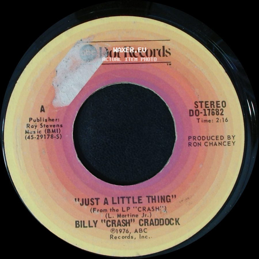 Billy "Crash" Craddock - Just A Little Thing / The First Time side A