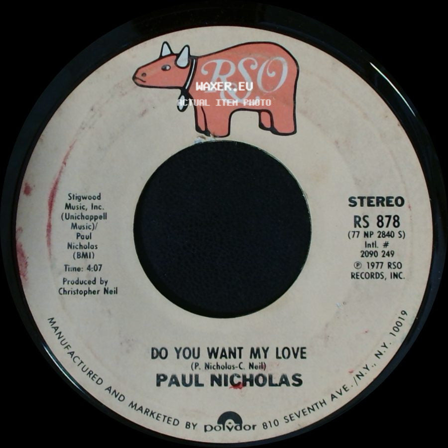 Paul Nicholas - Do You Want My Love / Heaven On The 7Th Floor side A
