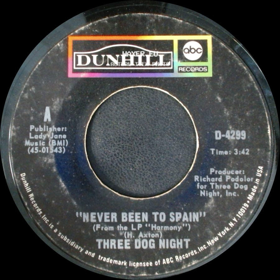 Three Dog Night - Peace Of Mind / Never Been To Spain side B