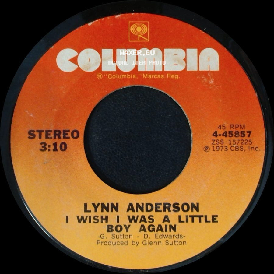 Lynn Anderson - I Wish I Was A Little Boy Again / Top Of The World side A