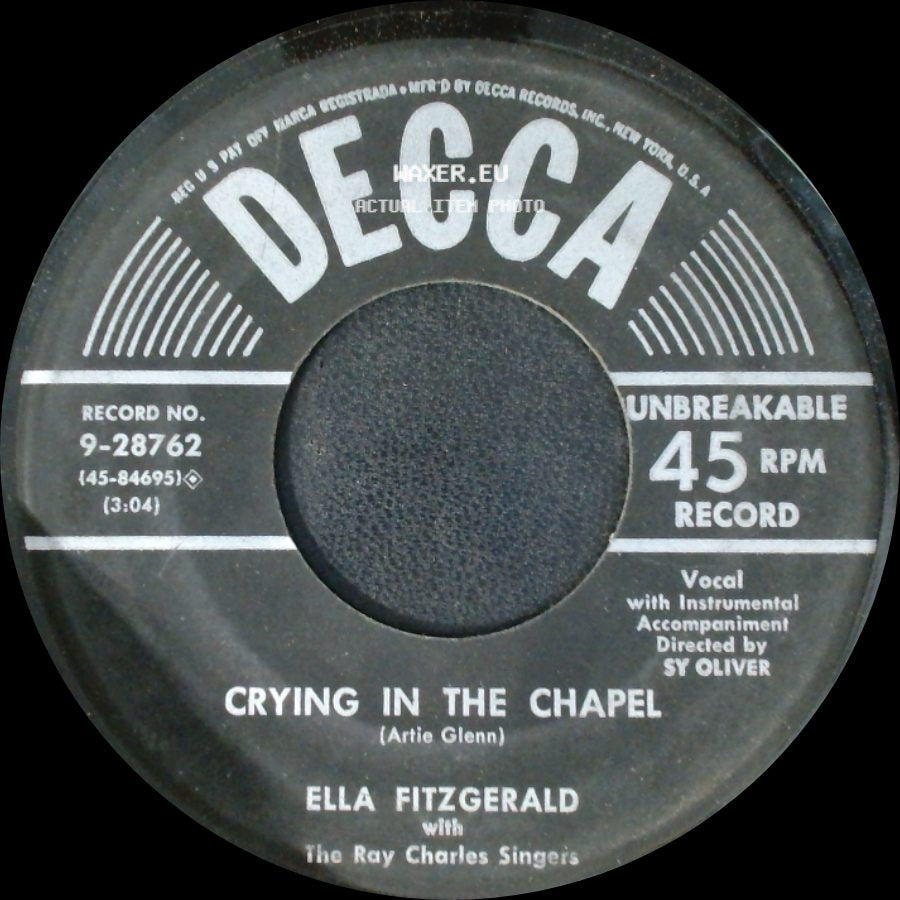 Ella Fitzgerald With The Ray Charles Singers - Crying In The Chapel / When The Hands Of The Clock Pray At Midnight side A