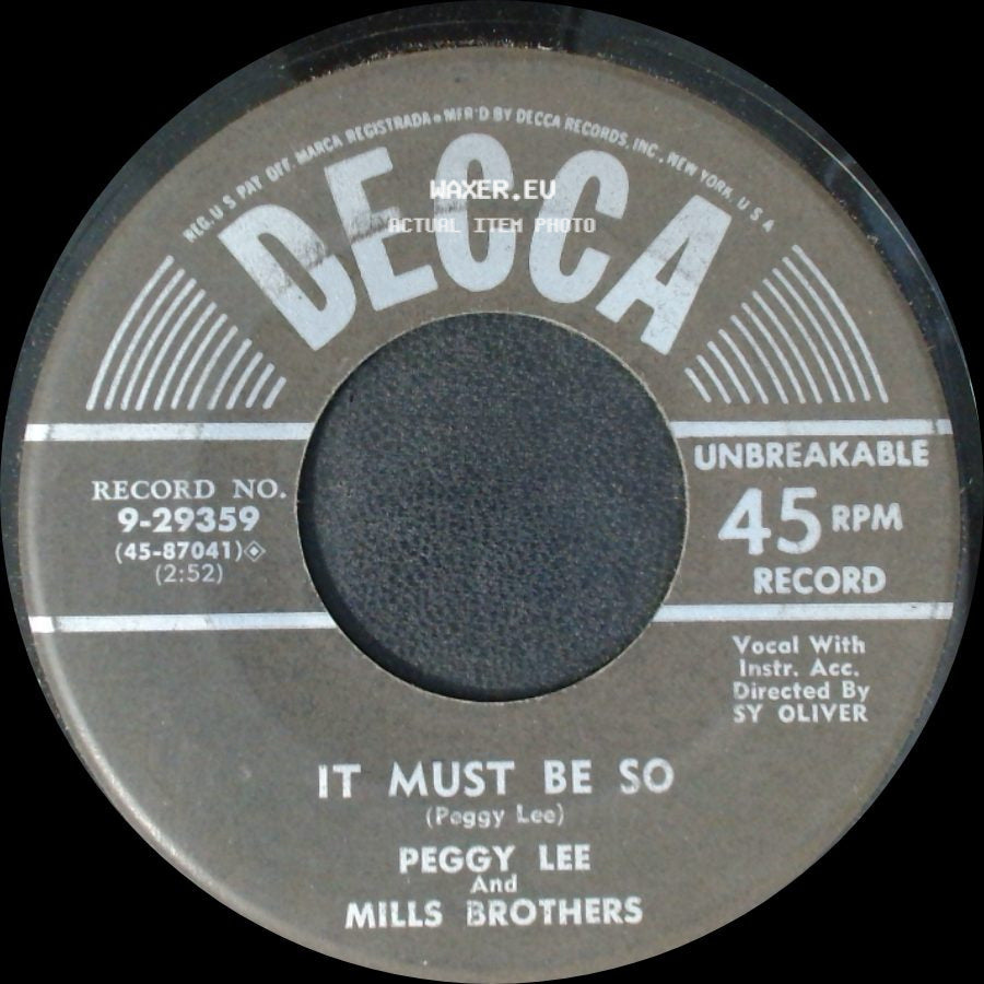 Peggy Lee And Mills Brothers - Straight Ahead / It Must Be So side B