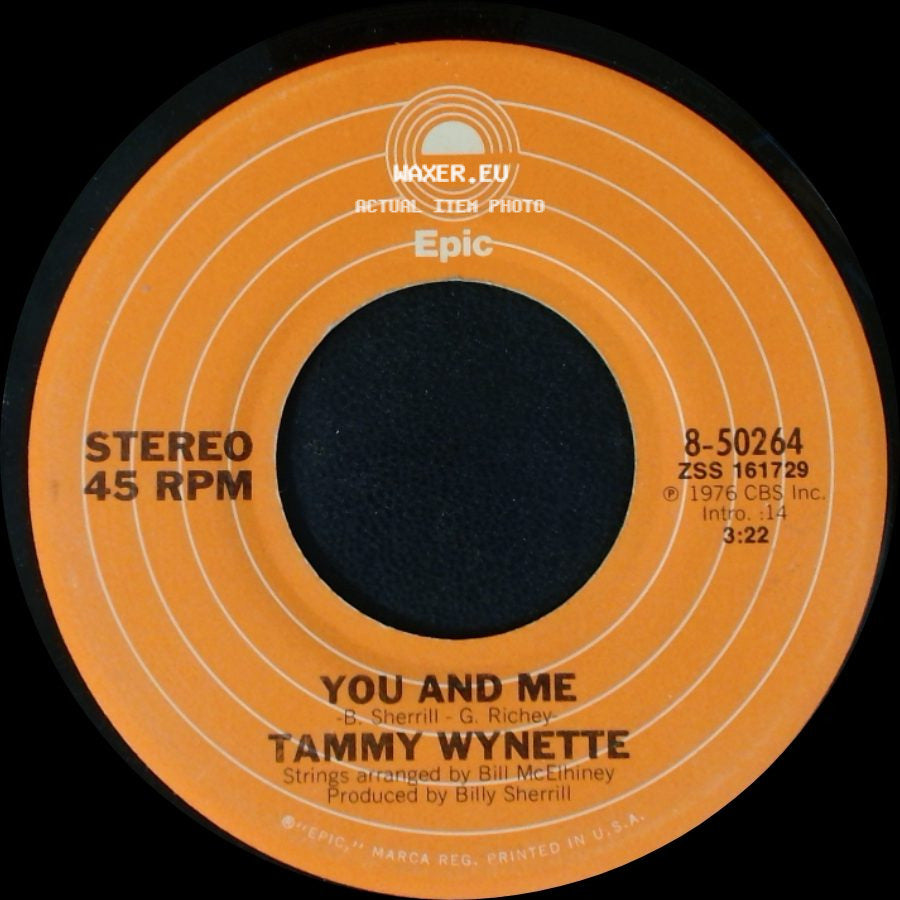 Tammy Wynette - When Love Was All We Had / You And Me side B