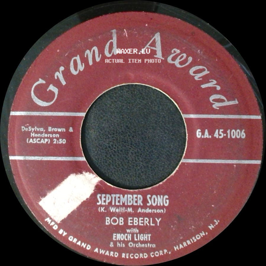 Bob Eberly With Enoch Light & His Orchestra - September Song / How Would You Have Me side A