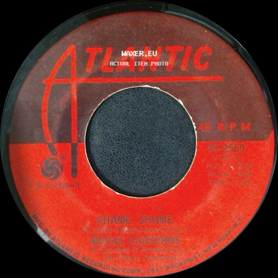 Magic Lanterns - Shame Shame / Baby, I Gotta Go Now side A