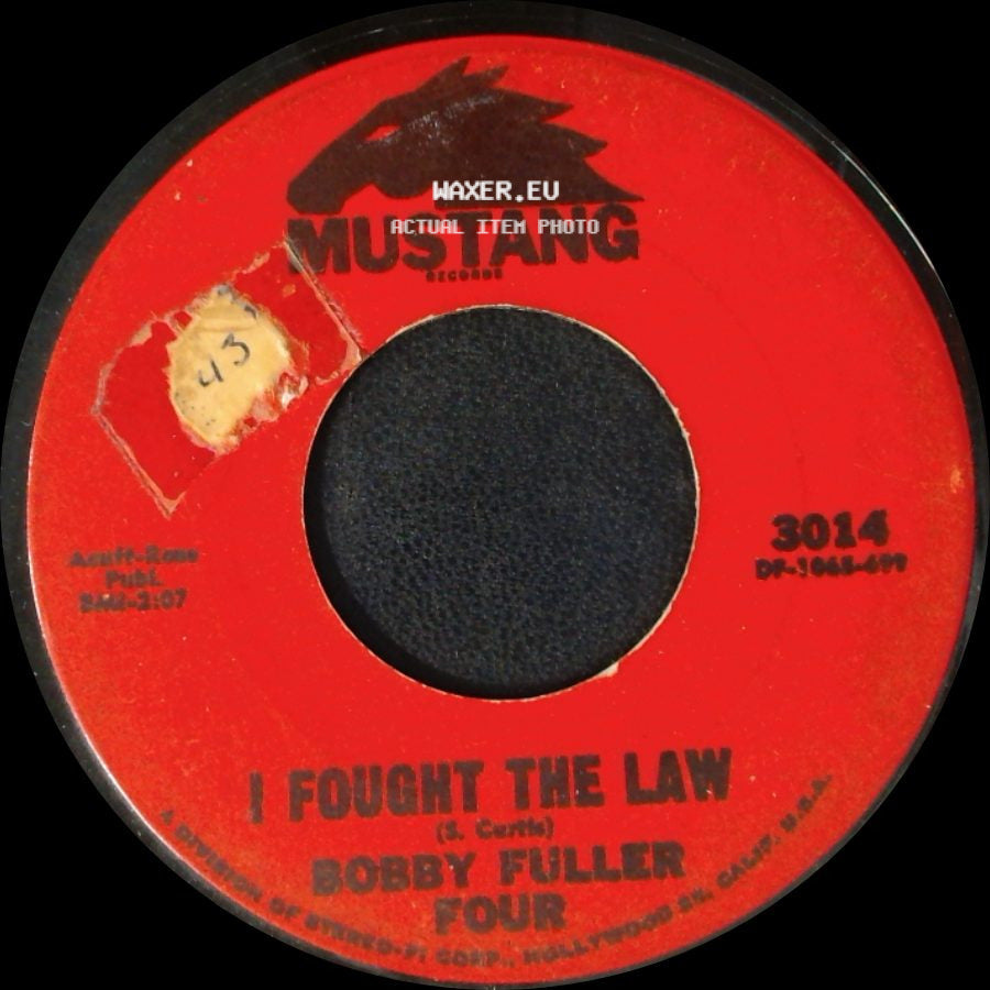 Bobby Fuller Four - I Fought The Law / Little Annie Lou side A