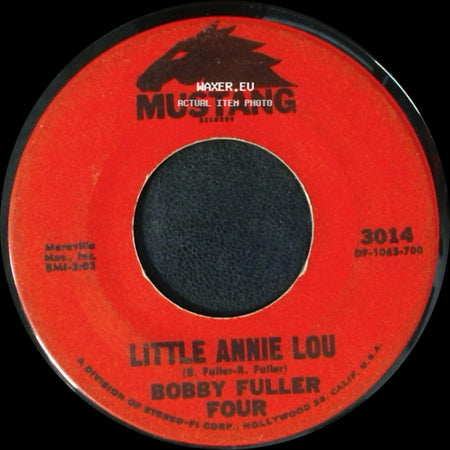 Bobby Fuller Four - I Fought The Law / Little Annie Lou side B