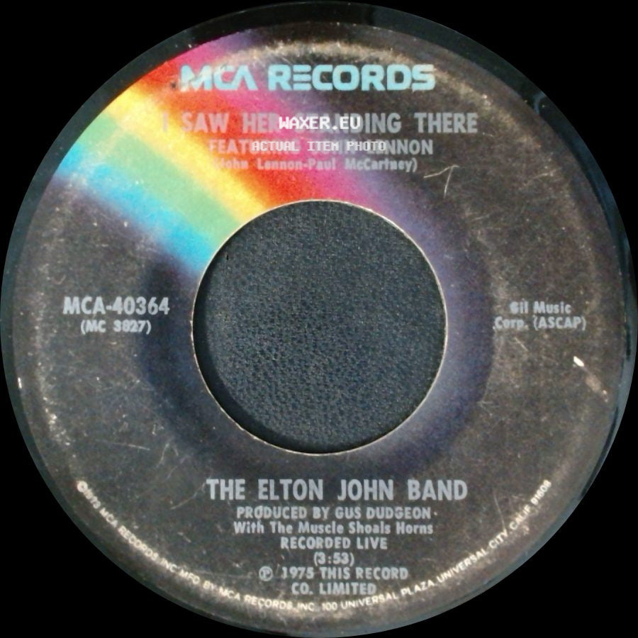 The Elton John Band - I Saw Her Standing There / Philadelphia Freedom side A