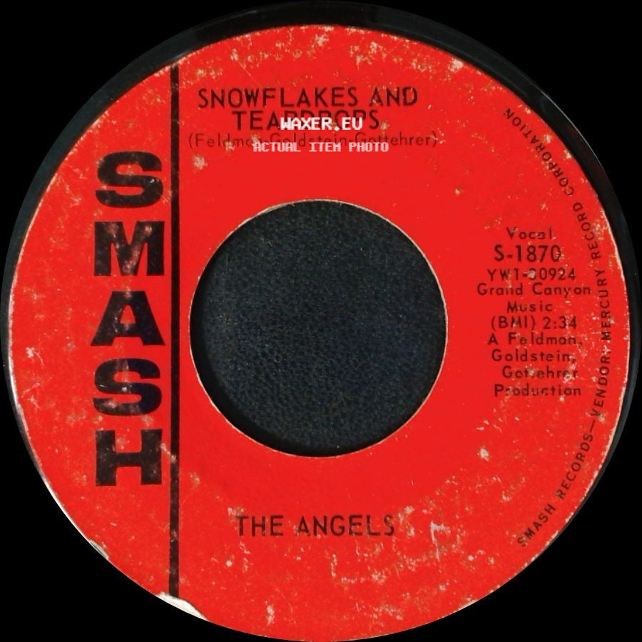 The Angels - Snowflakes And Teardrops / Wow Wow Wee (He's The Boy For Me) side A