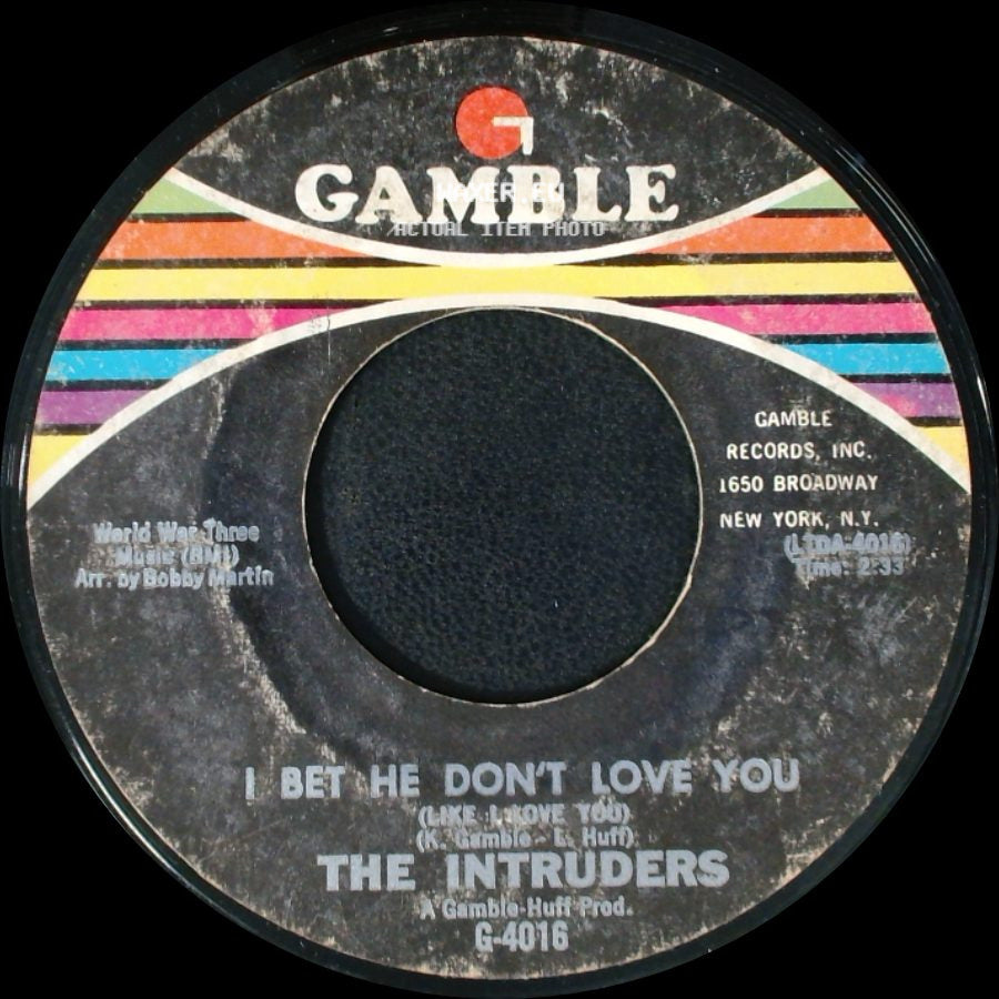 The Intruders - Do You Remember Yesterday / I Bet He Don't Love You side B