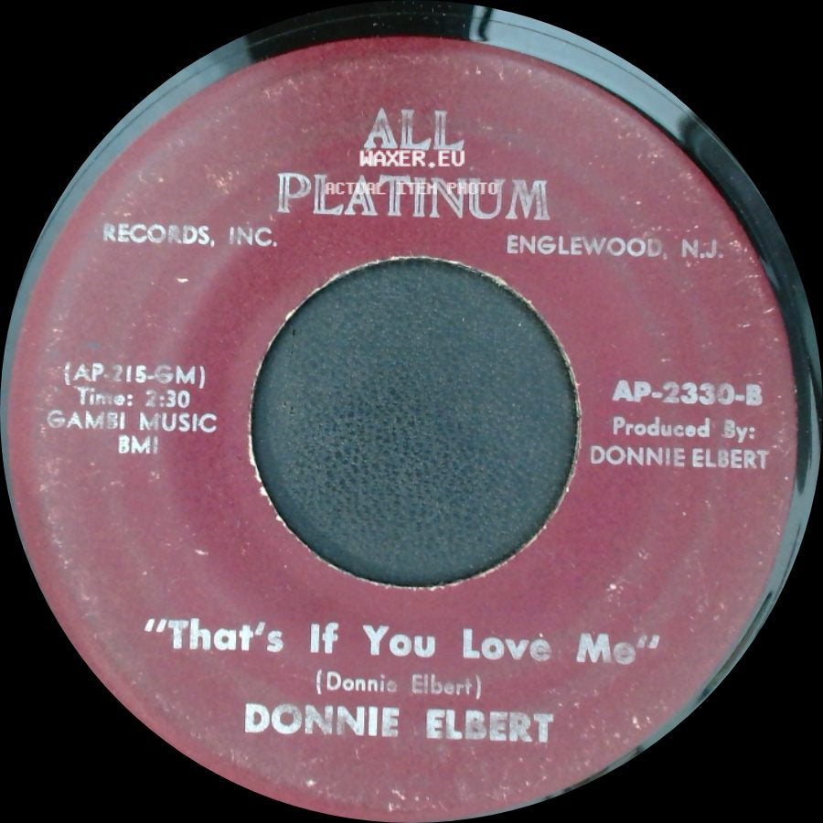 Donnie Elbert - "That's If You Love Me" / Where Did Our Love Go side A
