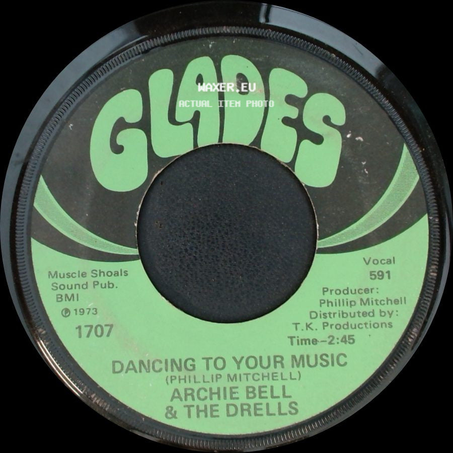 Archie Bell & The Drells - Dancing To Your Music / Count The Ways side A