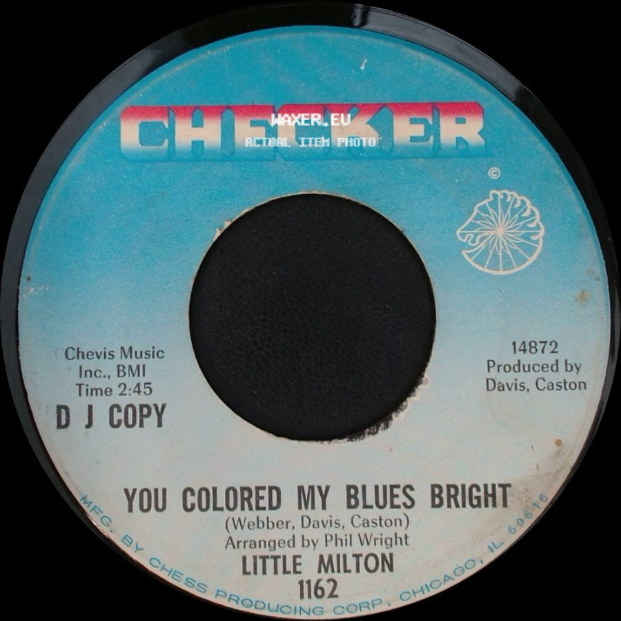 Little Milton - You Colored My Blues Bright / Feel So Bad side A