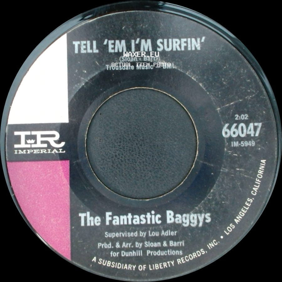 The Fantastic Baggys - Tell 'em I'm Surfin' / A Surfer Boy's Dream side A