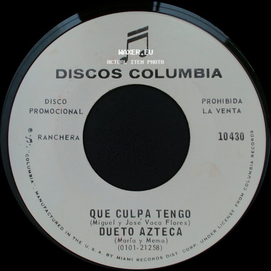 Dueto Azteca - Que Culpa Tengo / Dejame Que Te Bese side A