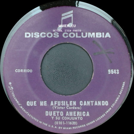 Dueto America Y Su Conjunto - Tiempos Amargos / Que Me Afusilen Cantando (Victor Cordero) side B
