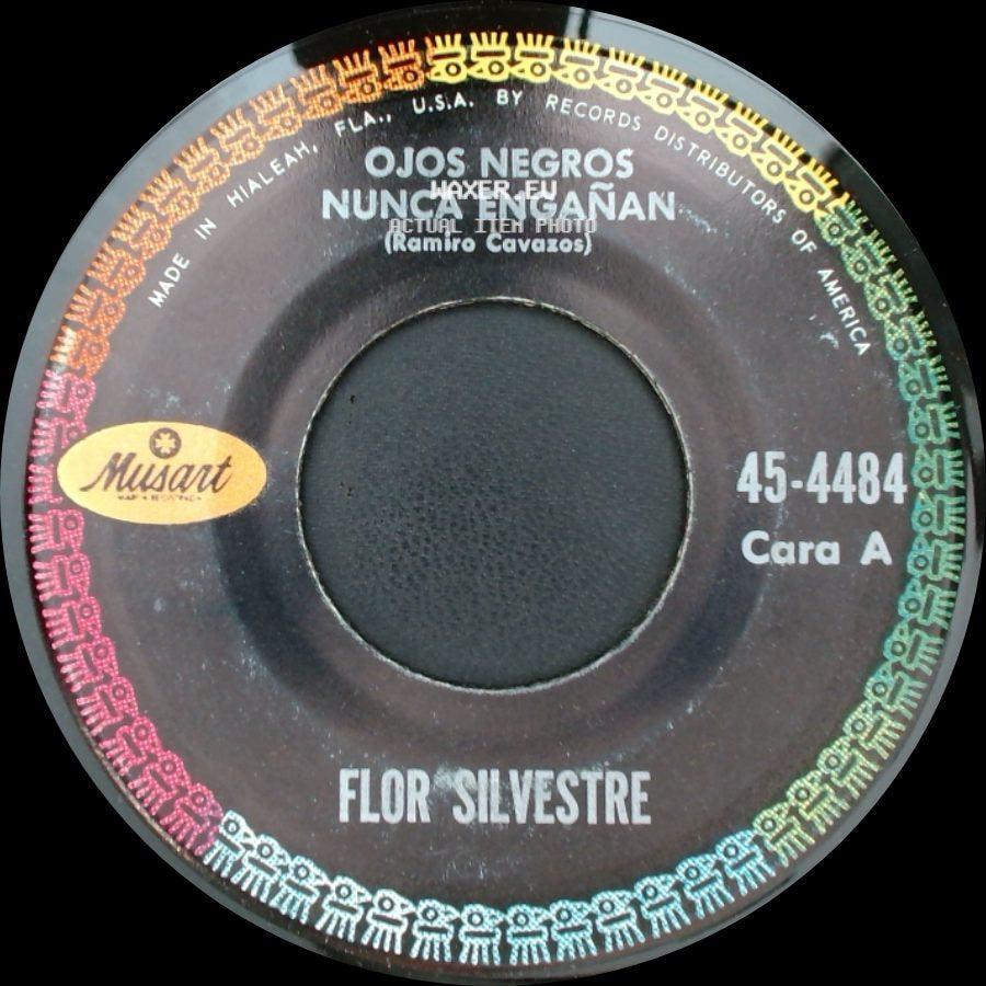 Flor Silvestre - Ojos Negros Nunca Engañan / El Ultimo Mensaje side A