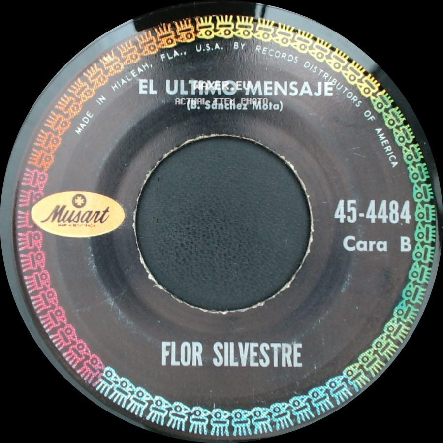 Flor Silvestre - Ojos Negros Nunca Engañan / El Ultimo Mensaje side B