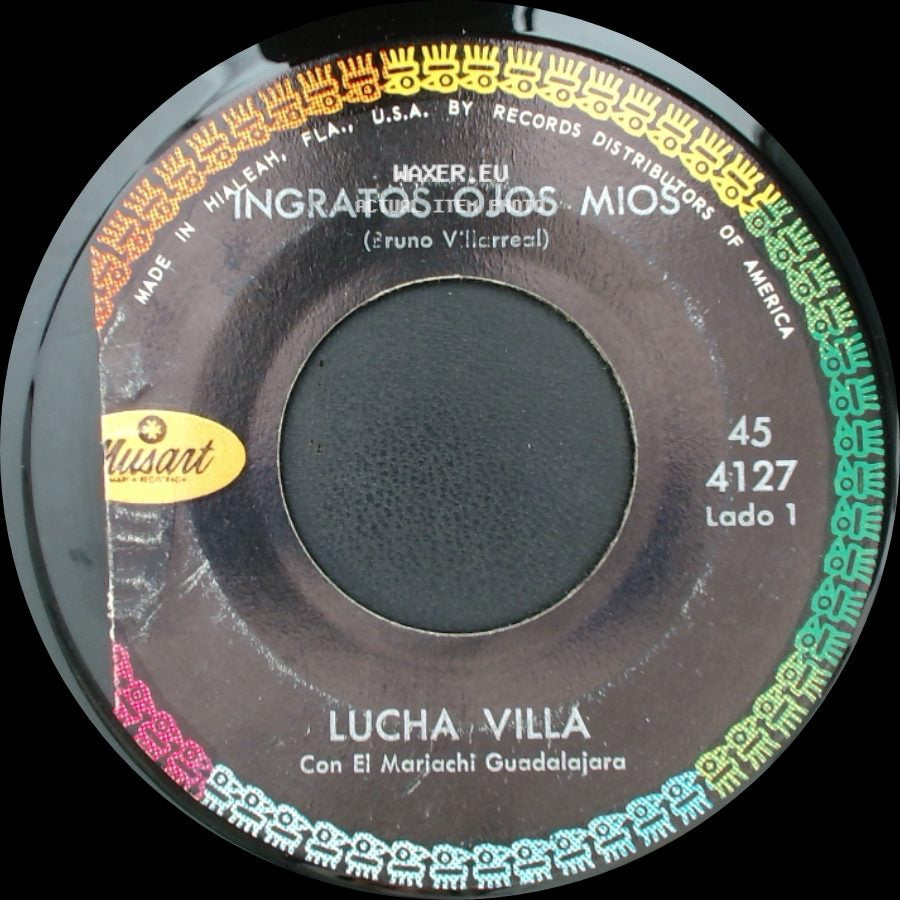 Lucha Villa - Las Ciudades / Ingratos Ojos Mios side B